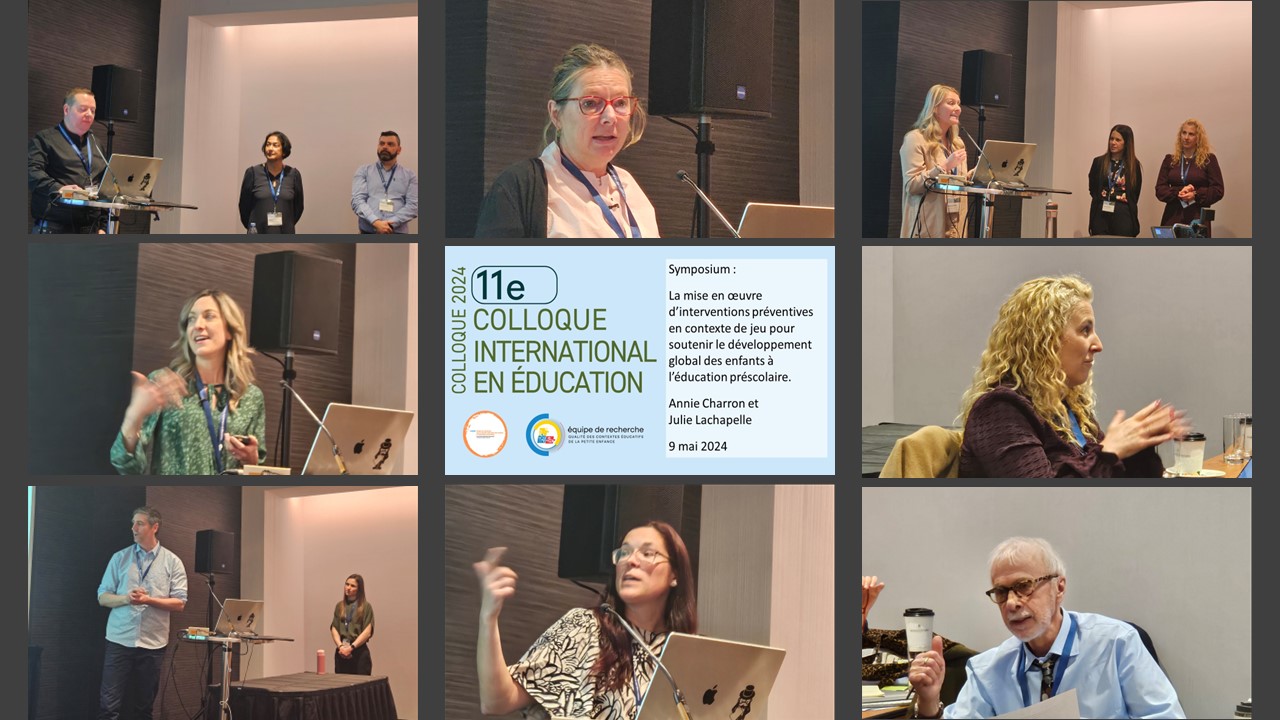 Colloque CRIFPE 2024 – Symposium : La mise en œuvre d’interventions préventives en contexte de jeu pour soutenir le développement global des enfants à l’éducation préscolaire.